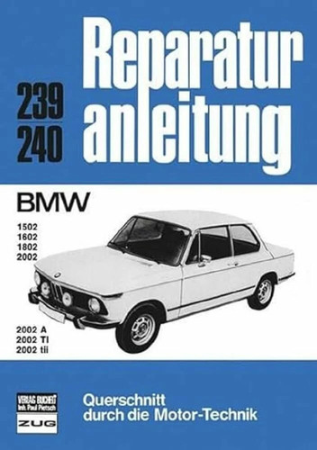 Bmw 1502 1602 1802 - 1802, 2002